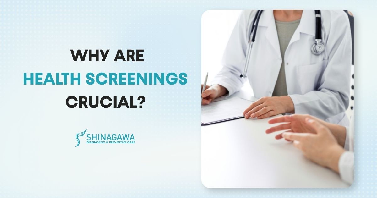 Why Are Health Screenings Crucial?