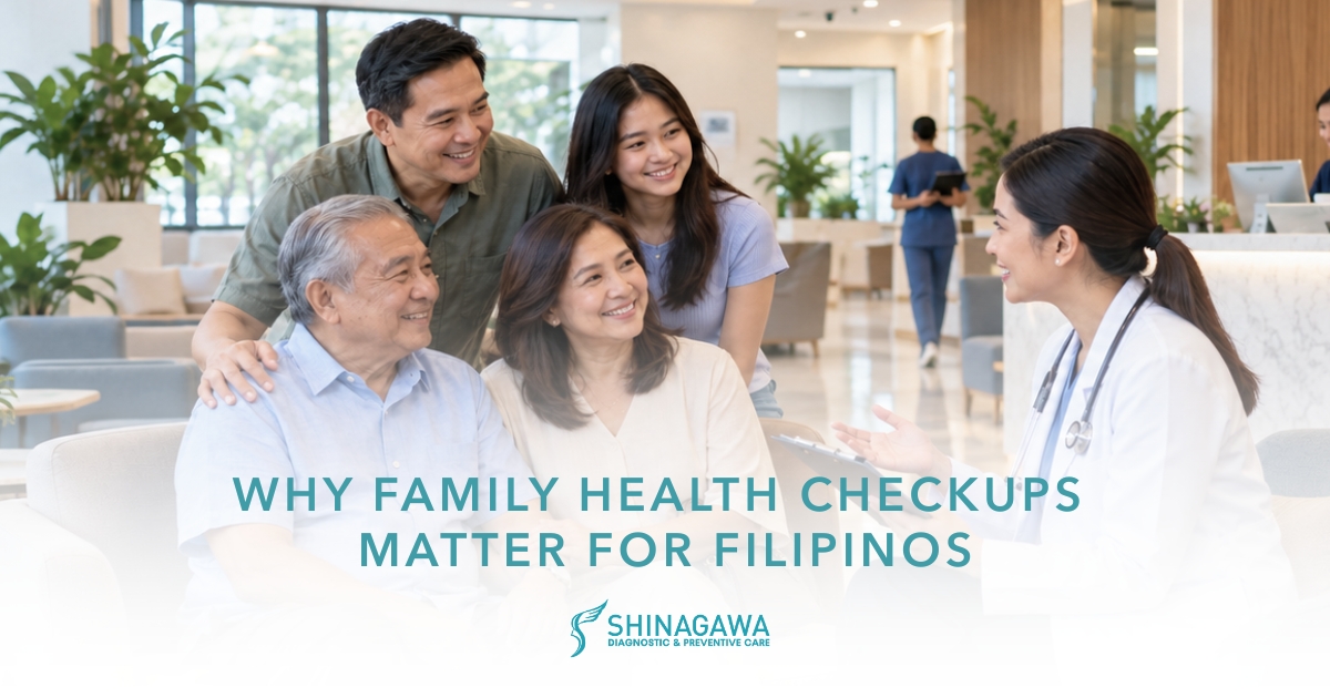 Why Family Health Checkups Matter for Filipinos
