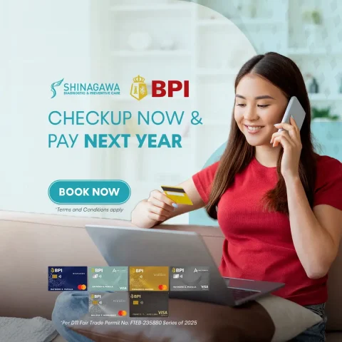 Checkup Today, Pay Next Year with BPI